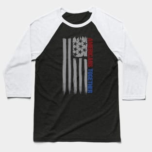 Americans together, Biden 2021 Baseball T-Shirt